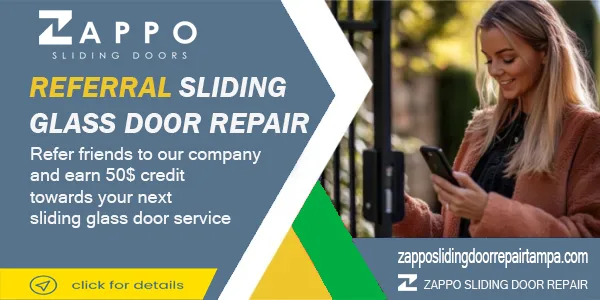 Advertisement for Zappo Sliding Door Repair in Tampa, FL! Use your smartphone near your sliding glass door to visit our website. Refer a friend and earn a $50 credit on sliding door services. Don't miss out on this opportunity to ensure smooth sliding for all!